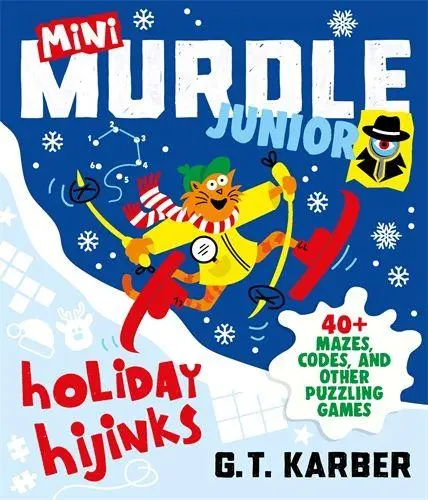 Cover: 9781805229513 | Mini Murdle Junior: Holiday Hijinks | G. T. Karber | Taschenbuch