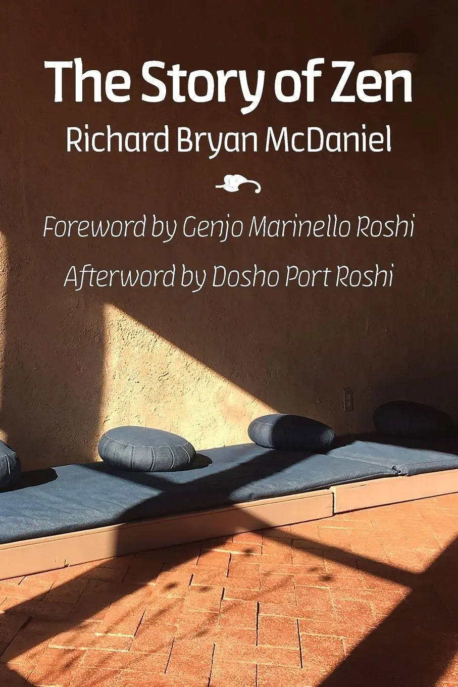 Cover: 9781896559513 | The Story of Zen | Richard Bryan Mcdaniel | Taschenbuch | Englisch