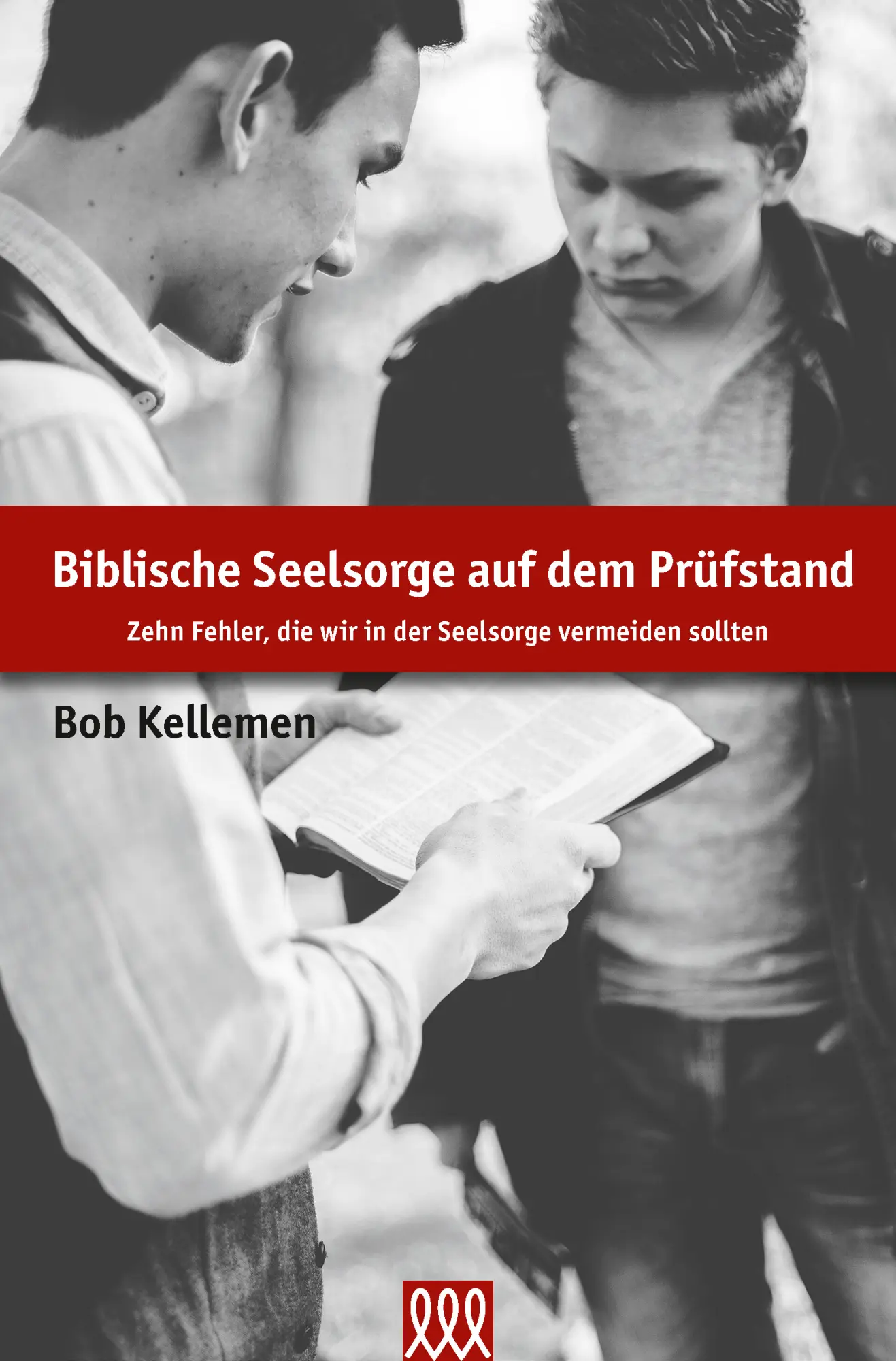 Cover: 9783944799513 | Biblische Seelsorge auf dem Prüfstand | Bob Kellemen | Buch | Buch