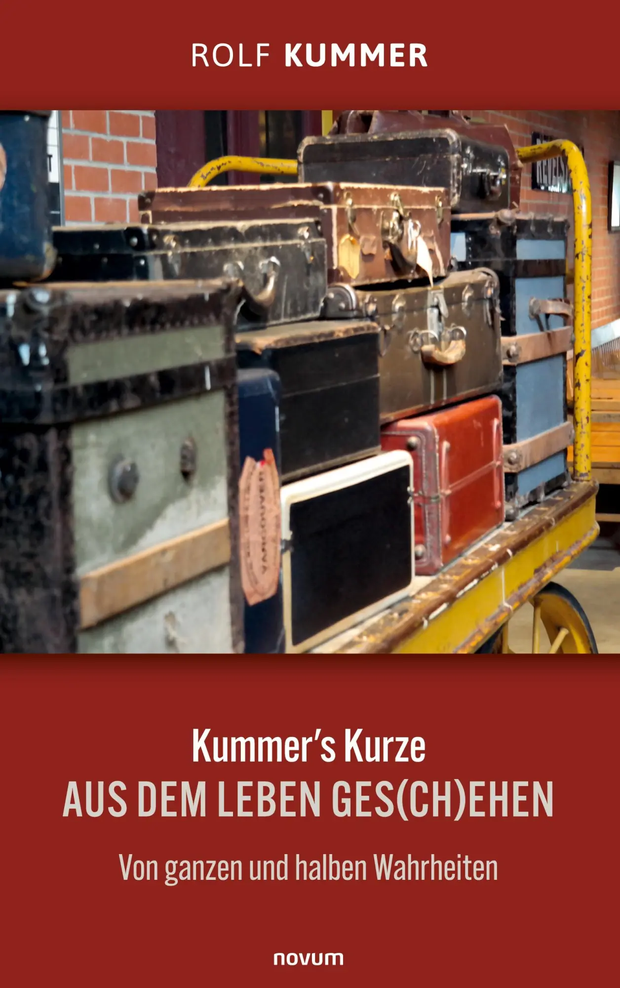 Cover: 9783991469513 | Kummer's Kurze | Rolf Kummer | Taschenbuch | Deutsch | 2024