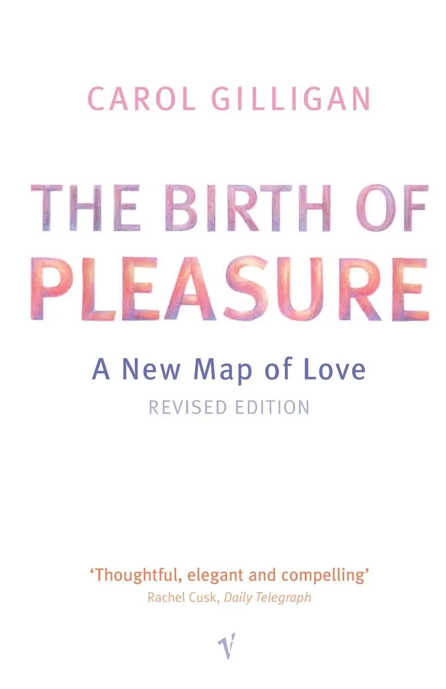 Cover: 9780099459613 | The Birth Of Pleasure | Carol Gilligan | Taschenbuch | Englisch | 2003