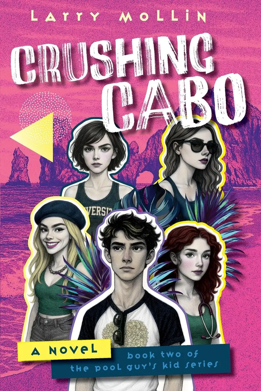 Cover: 9781945049613 | Crushing Cabo | a novel | Larry Mollin | Taschenbuch | Englisch | 2025