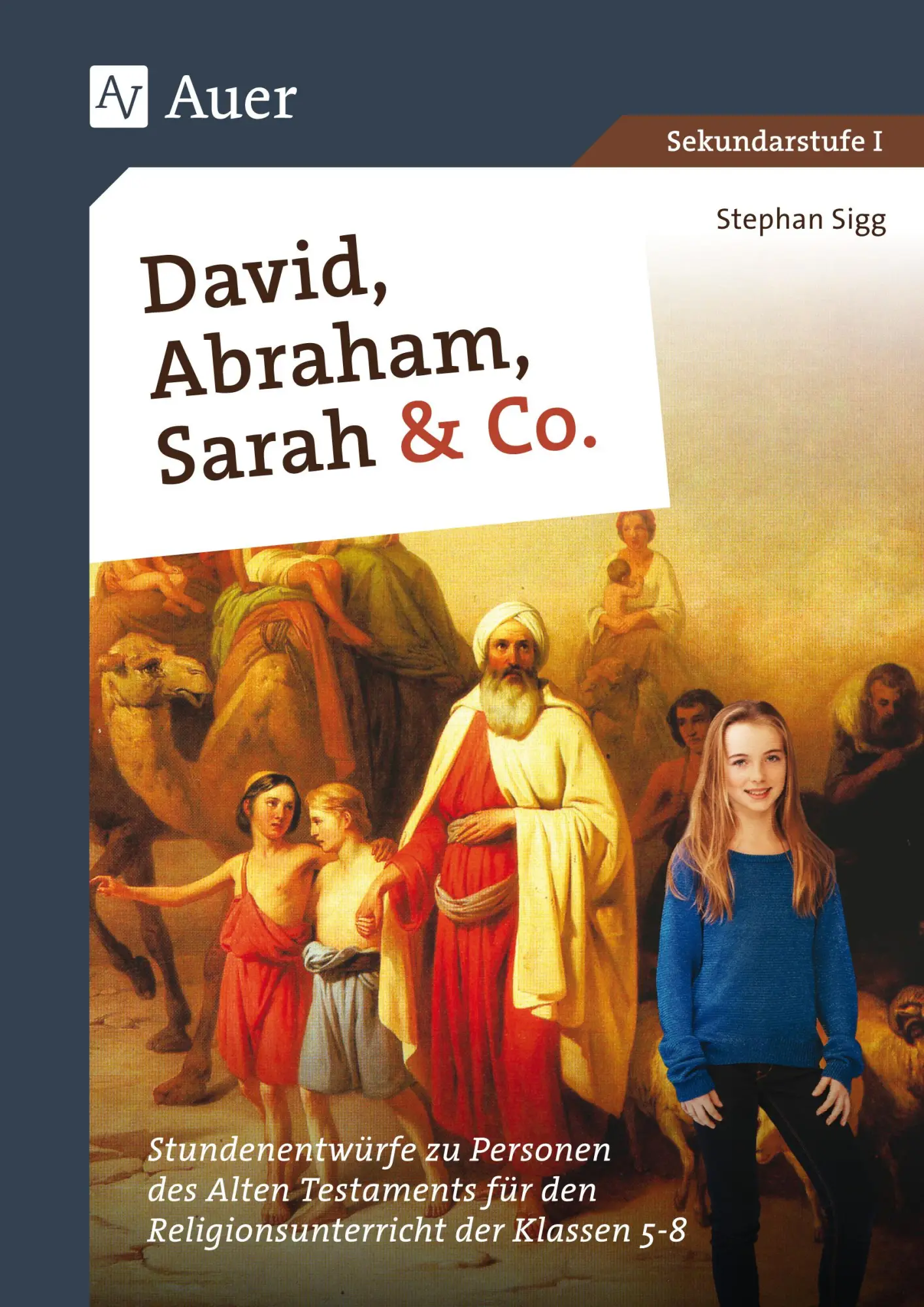 Cover: 9783403079613 | David, Abraham, Sarah und Co. | Stephan Sigg | Broschüre | 72 S.