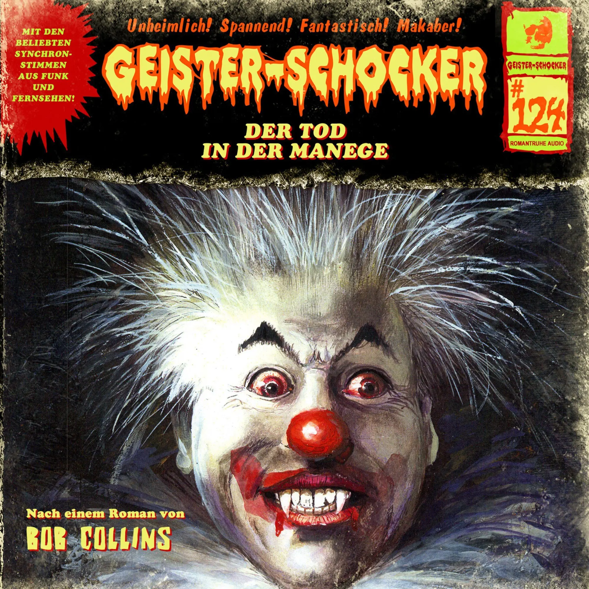 Cover: 9783864739613 | Geister Schocker CD 124: Der Tod in der Manege | Bob Collins | CD