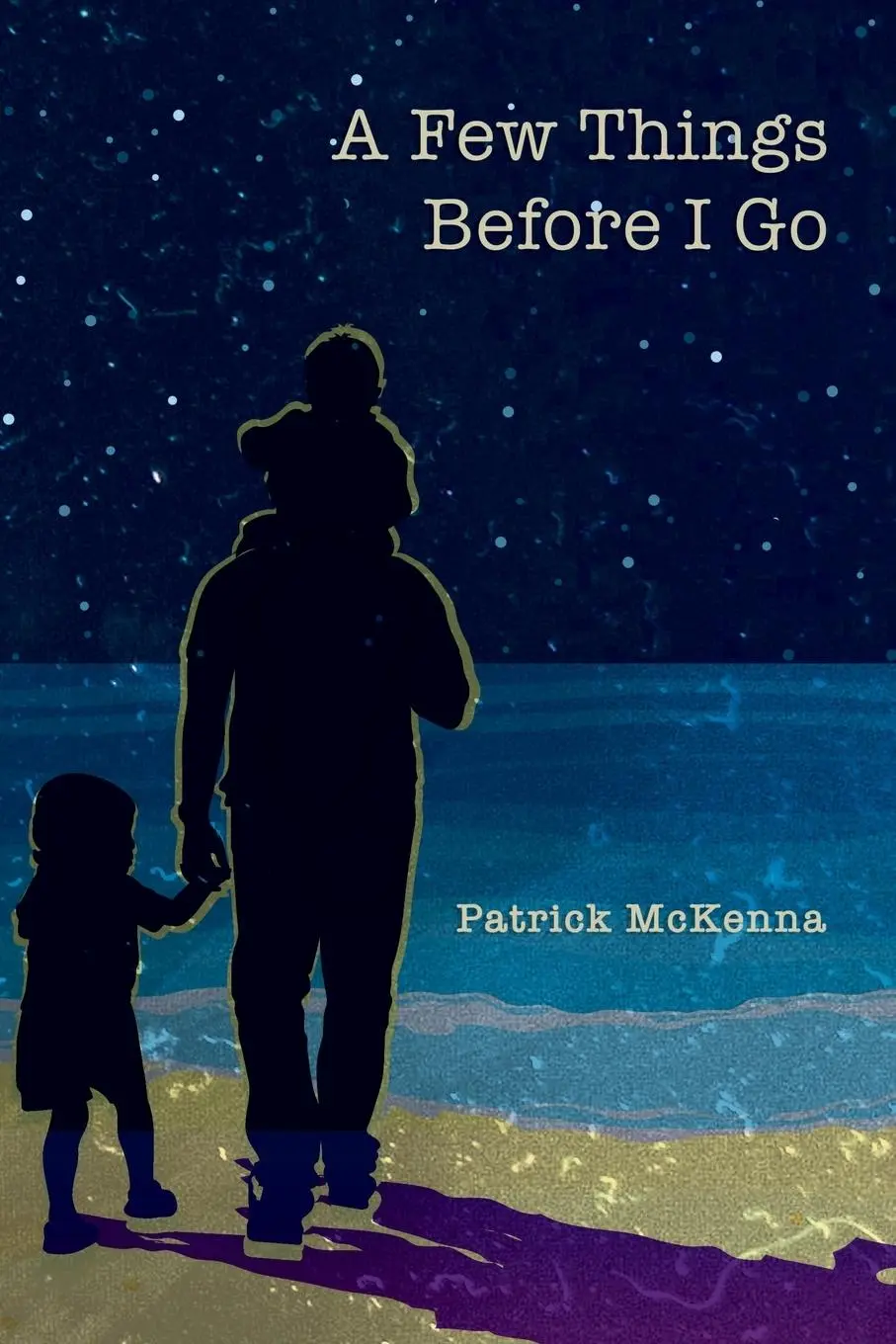 Cover: 9780578779713 | A Few Things Before I Go | Patrick Mckenna | Taschenbuch | Englisch