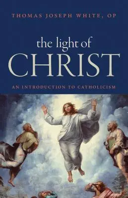 Cover: 9780813229713 | The Light of Christ | An Introduction to Catholicism | White | Buch