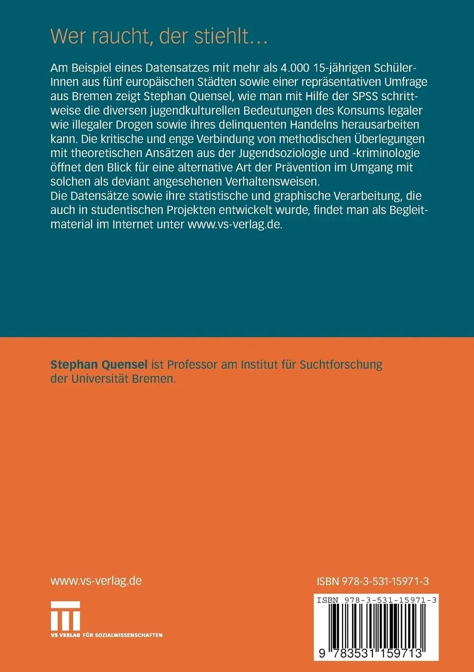 Rückseite: 9783531159713 | Wer raucht, der stiehlt... | Stephan Quensel | Taschenbuch | xv | 2009