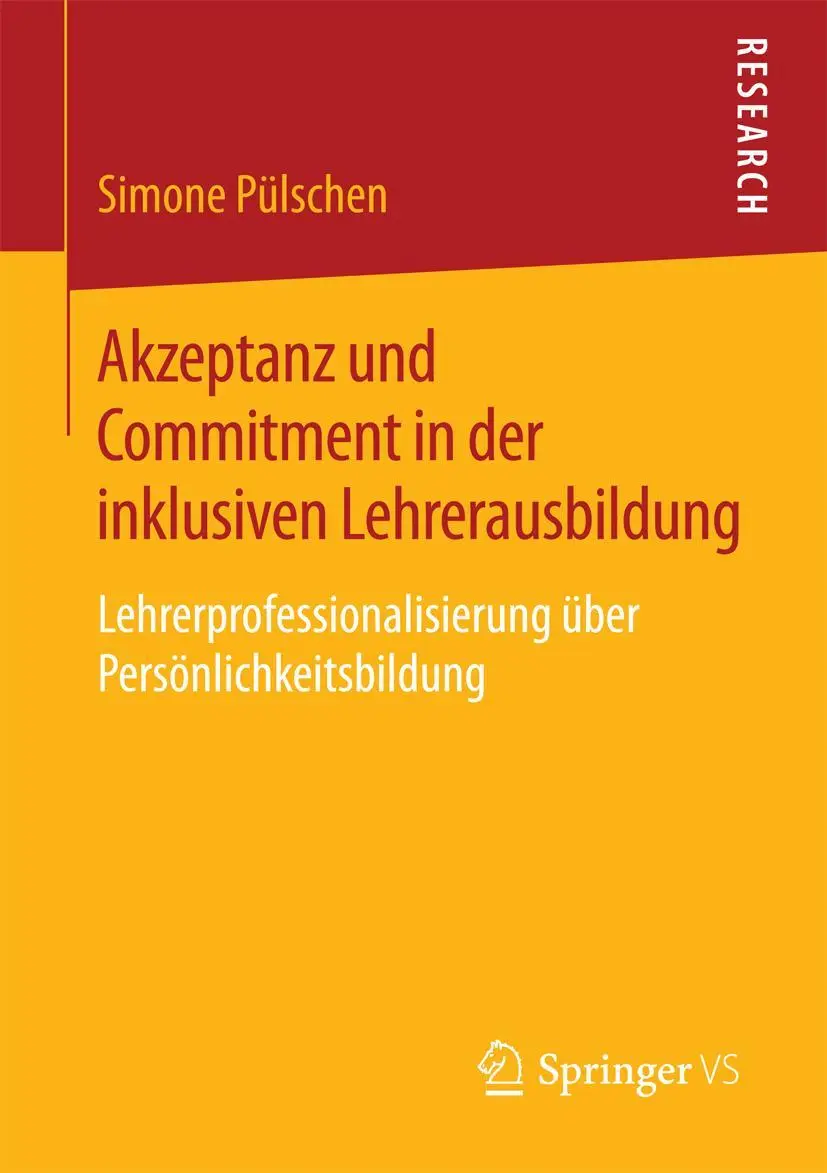 Cover: 9783658119713 | Akzeptanz und Commitment in der inklusiven Lehrerausbildung | Pülschen