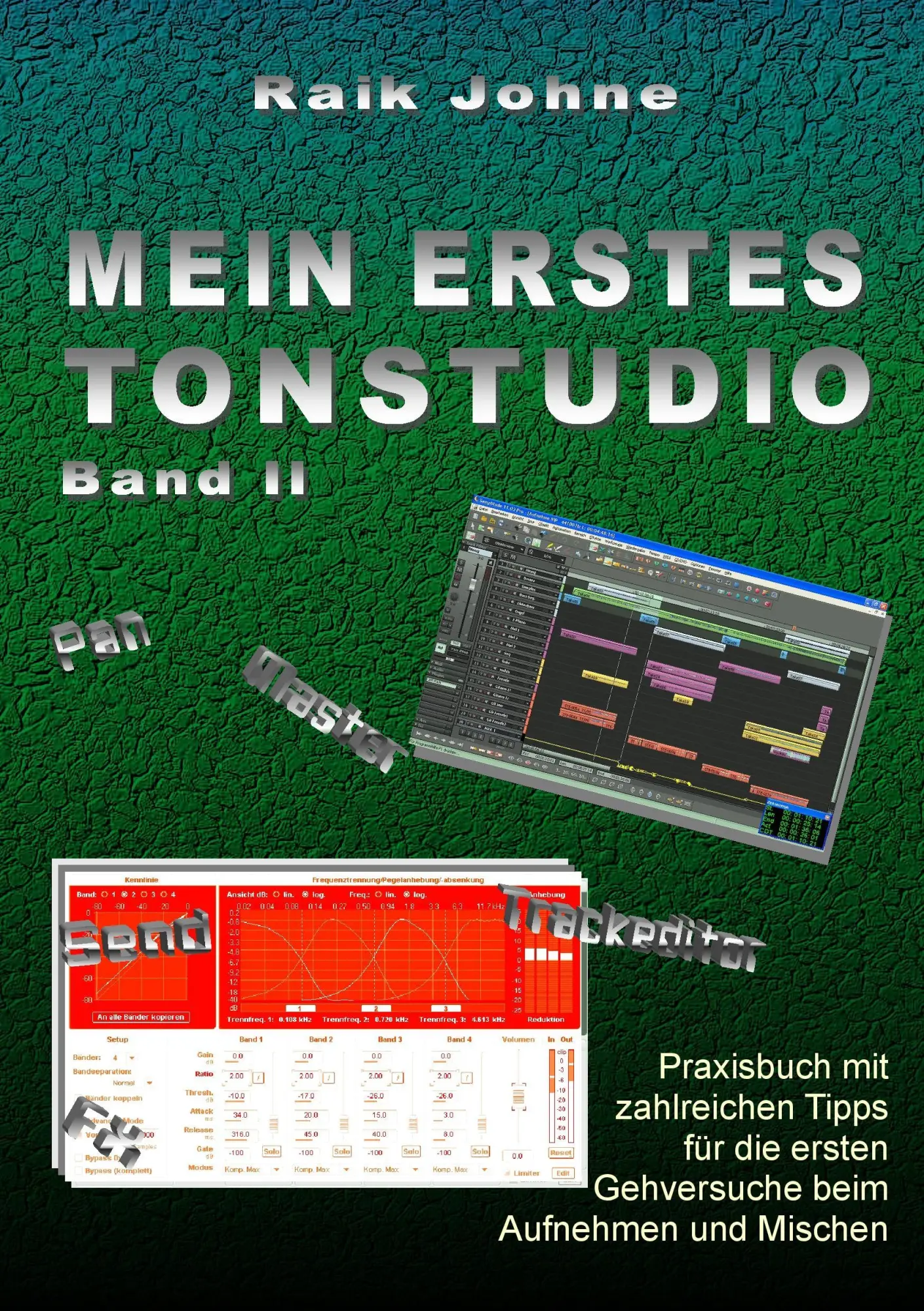 Cover: 9783739229713 | Mein erstes Tonstudio - Band II | Raik Johne | Taschenbuch | Paperback