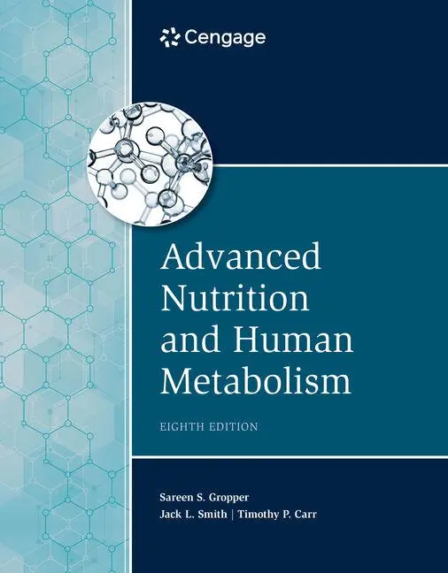 Cover: 9780357449813 | Advanced Nutrition and Human Metabolism | Sareen Gropper (u. a.)