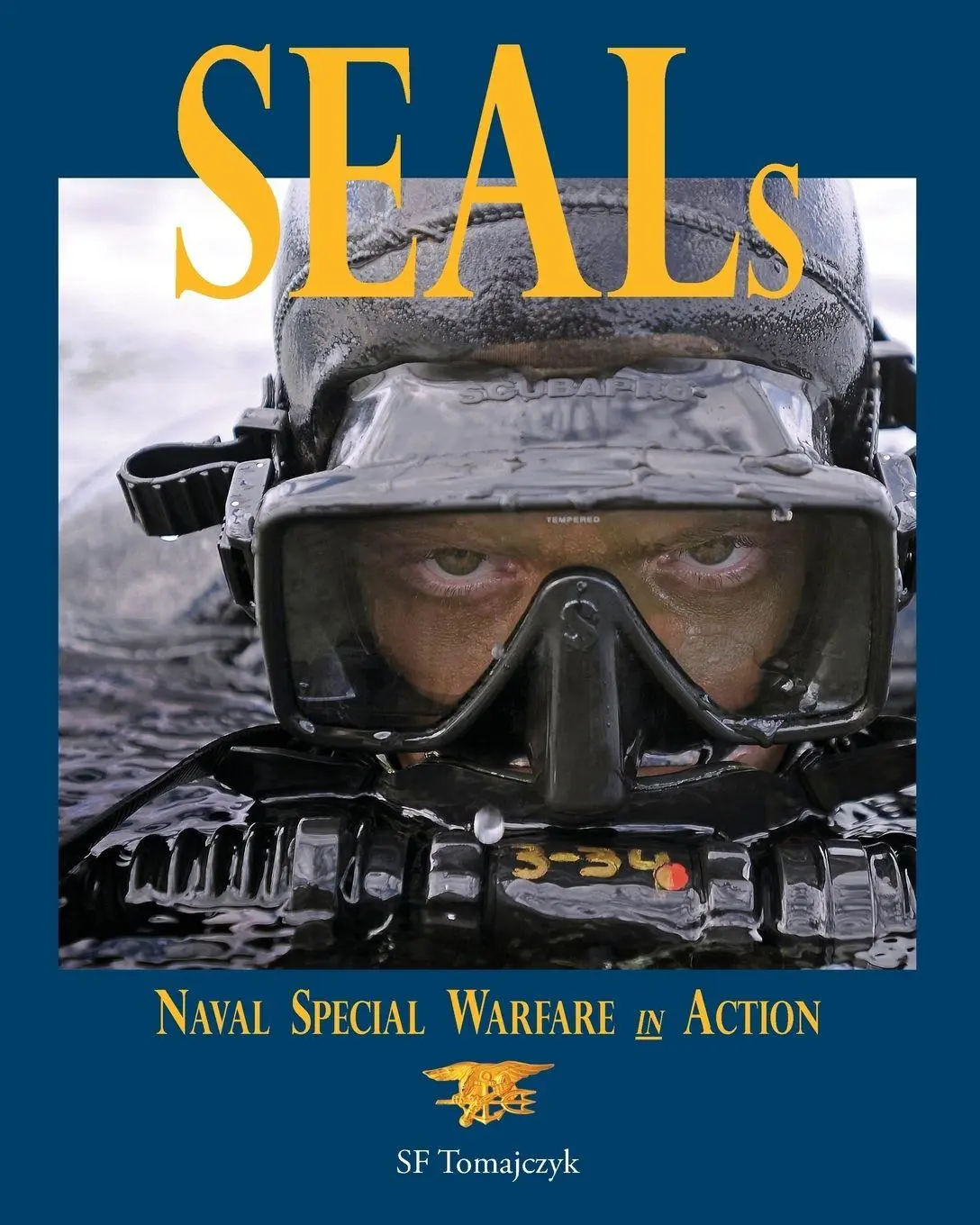 Cover: 9780991119813 | Seals | Naval Special Warfare in Action | Sf Tomajczyk | Taschenbuch