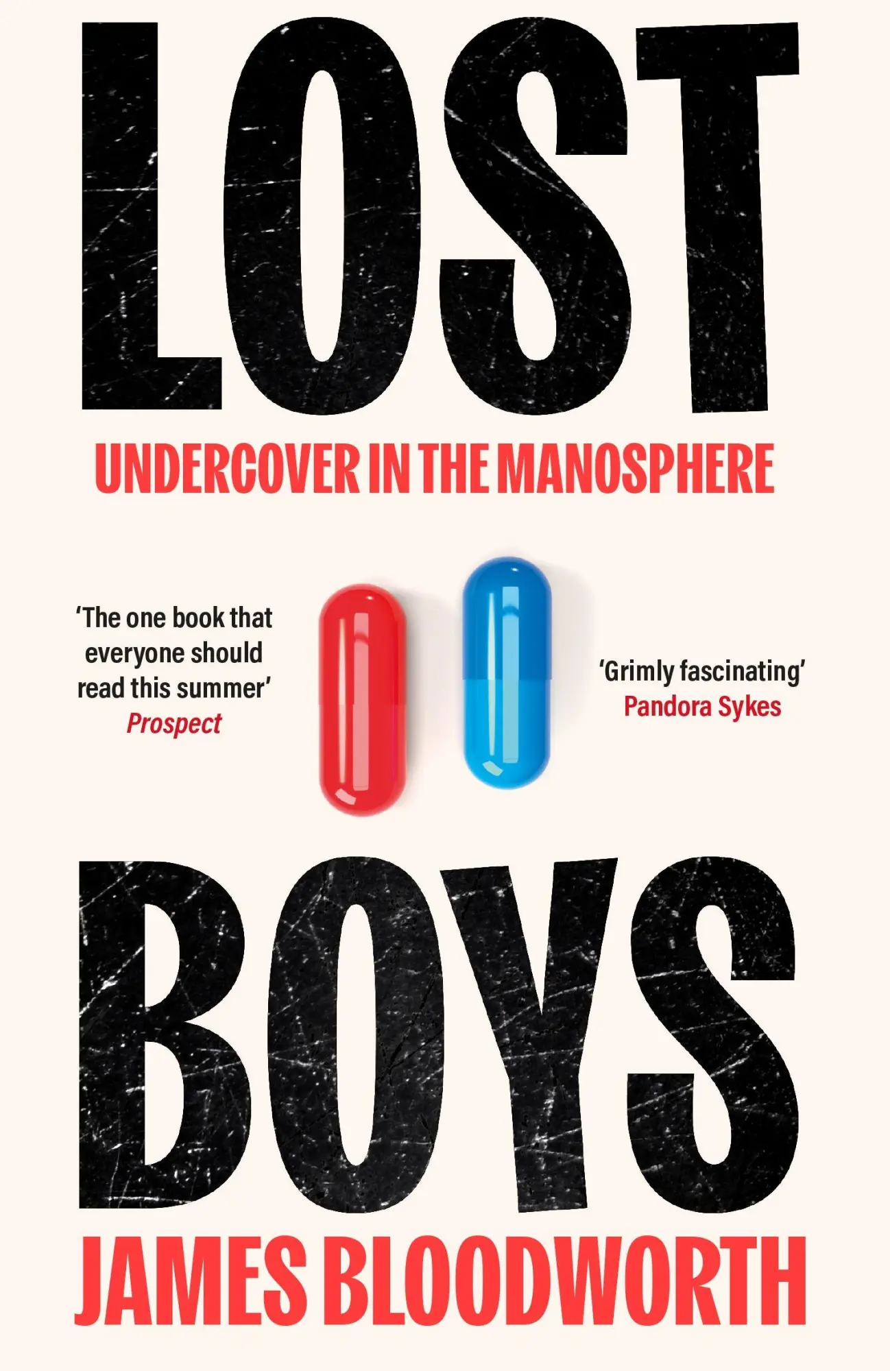 Cover: 9781786499813 | Lost Boys | Undercover in the Manosphere | James Bloodworth | Buch