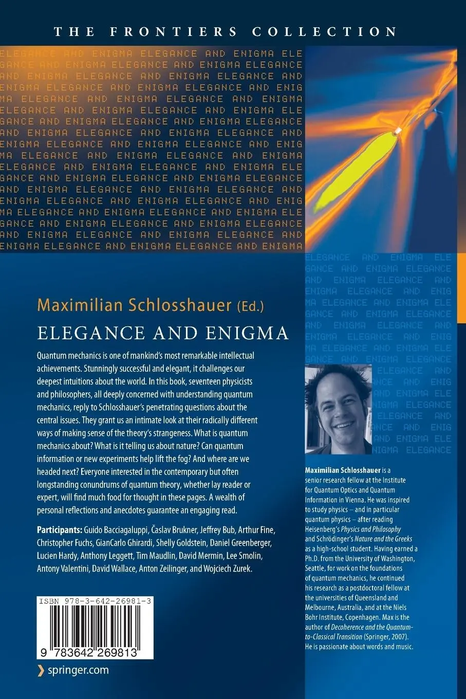 Rückseite: 9783642269813 | Elegance and Enigma | The Quantum Interviews | Maximilian Schlosshauer