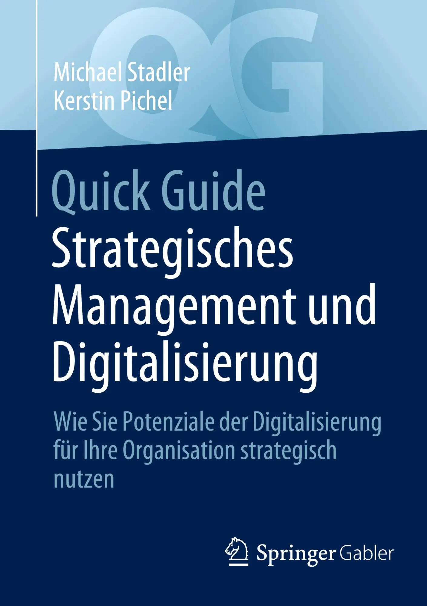 Cover: 9783658419813 | Quick Guide Strategisches Management und Digitalisierung | Taschenbuch