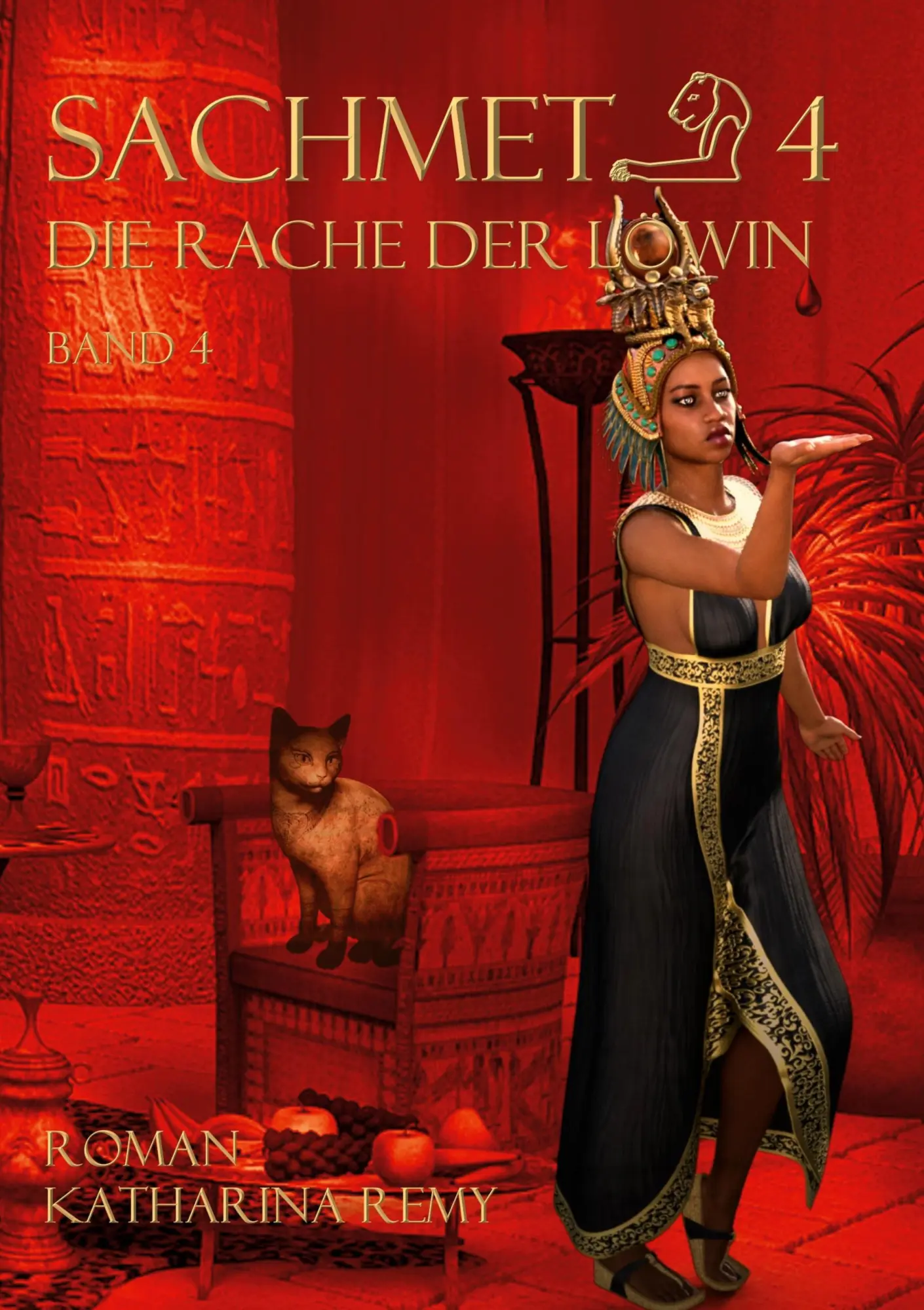 Cover: 9783751929813 | Sachmet Die Rache der Löwin | Band 4 | Katharina Remy | Taschenbuch