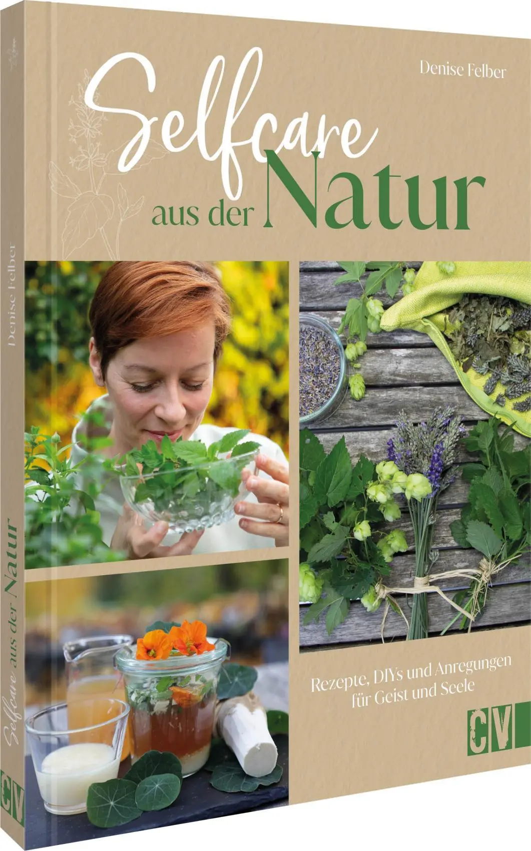 Cover: 9783838839813 | Selfcare aus der Natur | Denise Felber | Buch | 160 S. | Deutsch