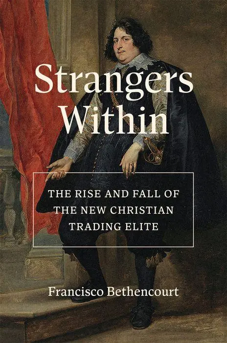 Cover: 9780691209913 | Strangers Within | Francisco Bethencourt | Buch | Englisch | 2024