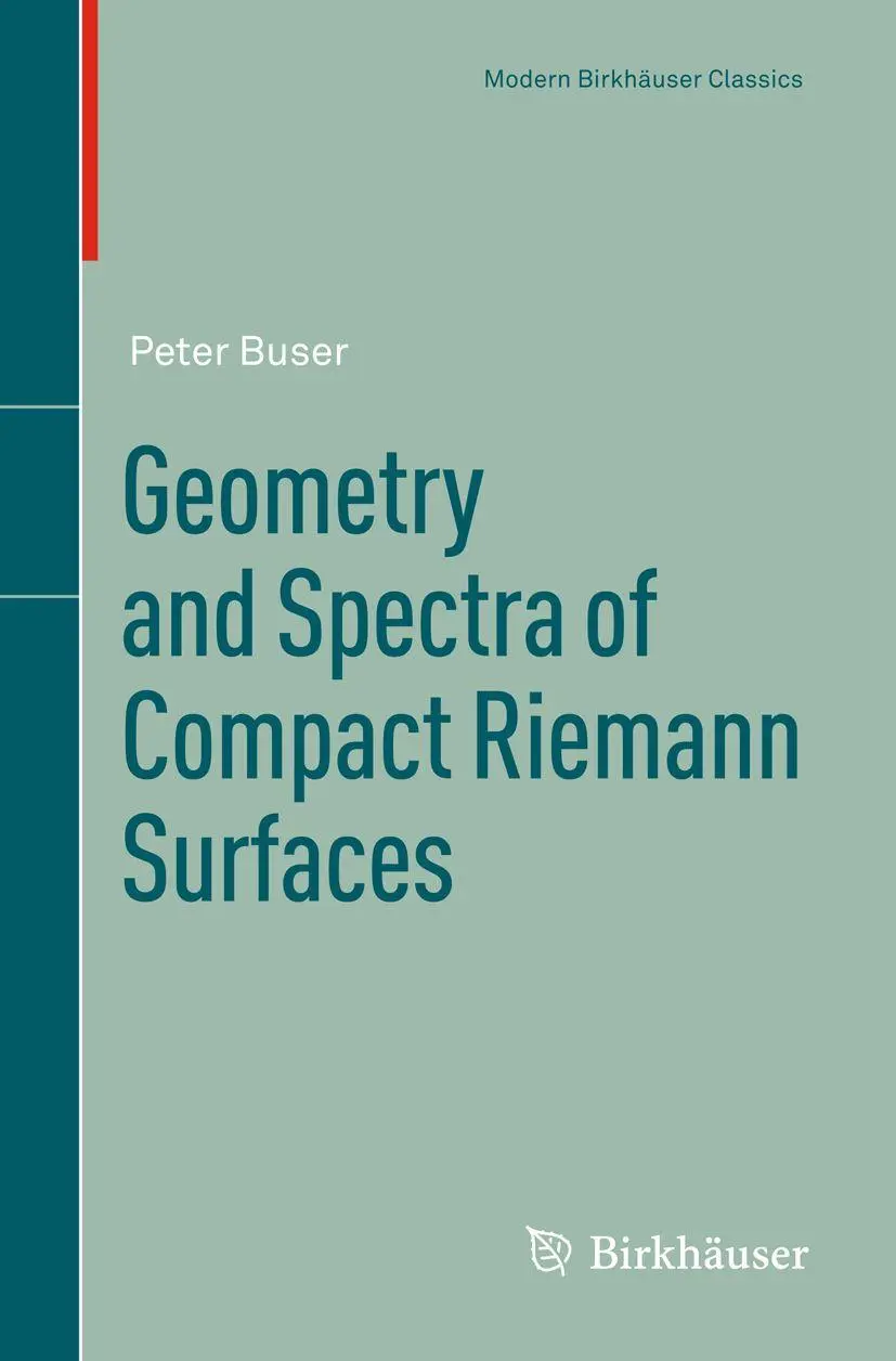 Cover: 9780817649913 | Geometry and Spectra of Compact Riemann Surfaces | Peter Buser | Buch