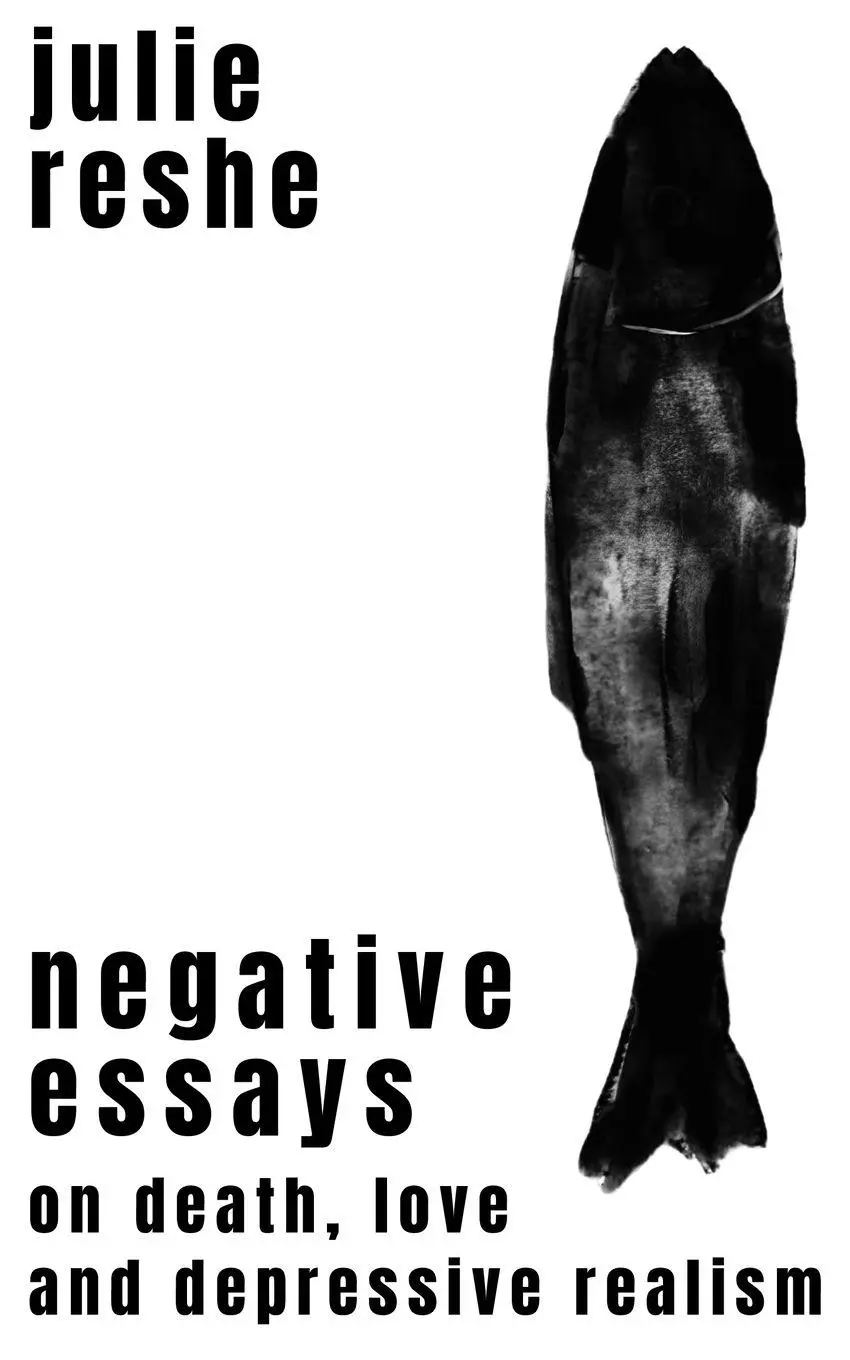 Cover: 9781066659913 | Negative Essays | On Death, Love, and Depressive Realism | Julie Reshe