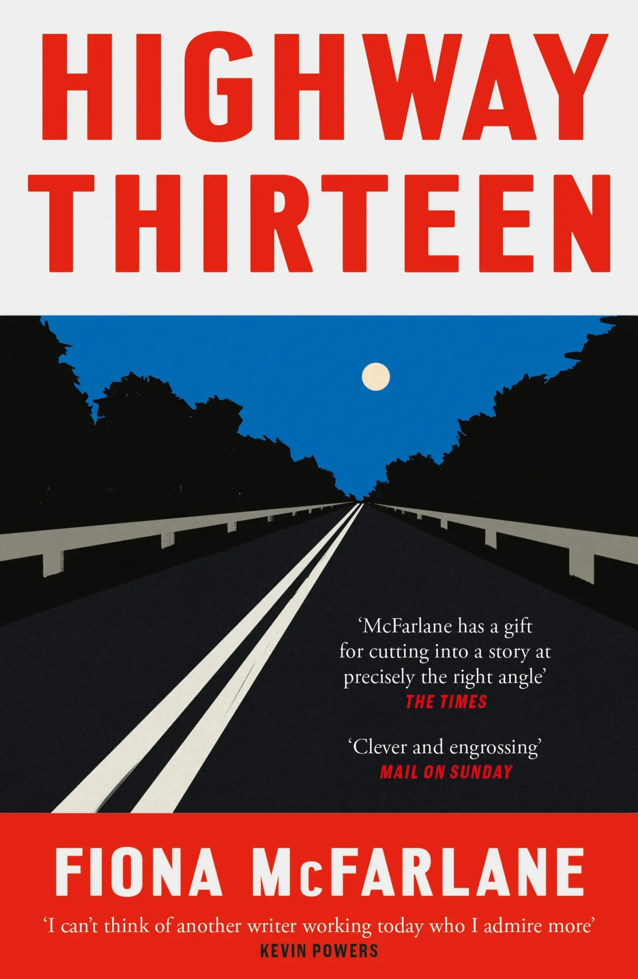 Cover: 9781529389913 | Highway Thirteen | Fiona McFarlane | Taschenbuch | Englisch | 2025