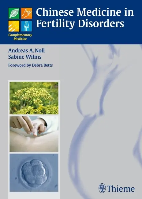 Cover: 9783131489913 | Chinese Medicine in Fertility Disorders | Sabine Wilms | Taschenbuch