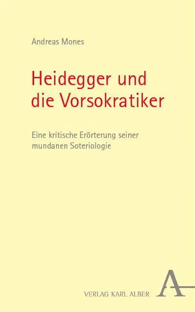 Heidegger und die Vorsokratiker