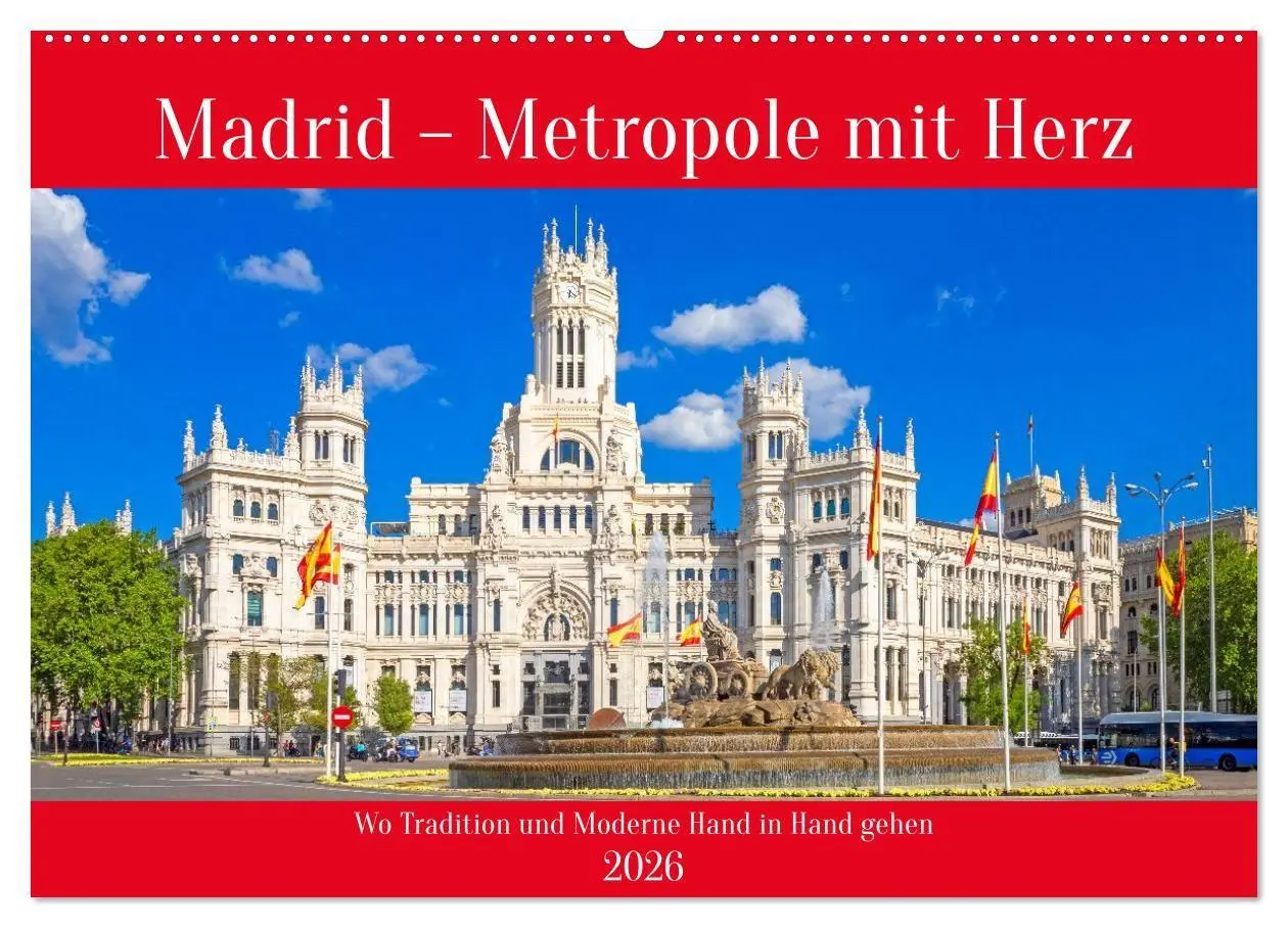 Cover: 9783516699913 | Madrid - Metropole mit Herz (Wandkalender 2026 DIN A2 quer),...