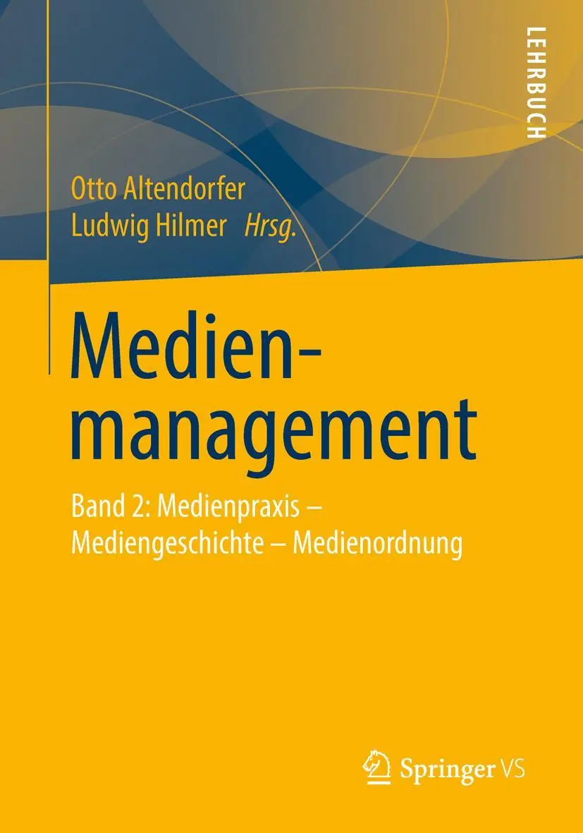 Cover: 9783531139913 | Medienmanagement | Ludwig Hilmer (u. a.) | Taschenbuch | xiv | Deutsch
