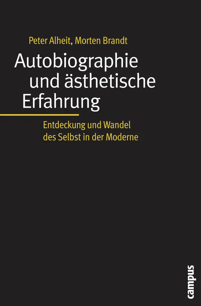 Cover: 9783593379913 | Autobiographie und ästhetische Erfahrung | Peter Alheit (u. a.) | Buch