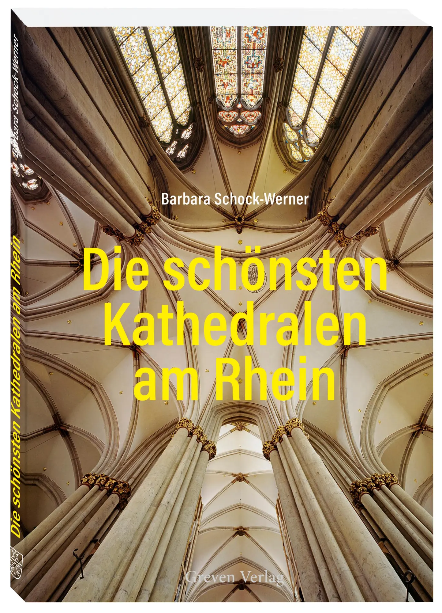 Cover: 9783774309913 | Die schönsten Kathedralen am Rhein | erleben und entdecken | Buch