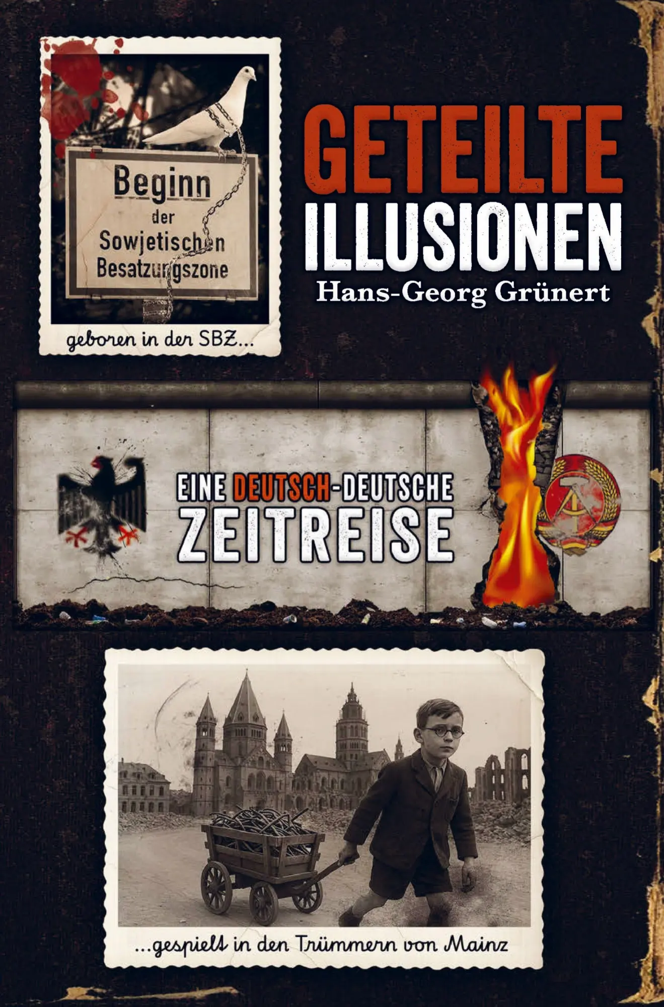 Cover: 9783982759913 | Geteilte Illusionen | Eine Deutsch-Deutsche Zeitreise | Grünert | Buch