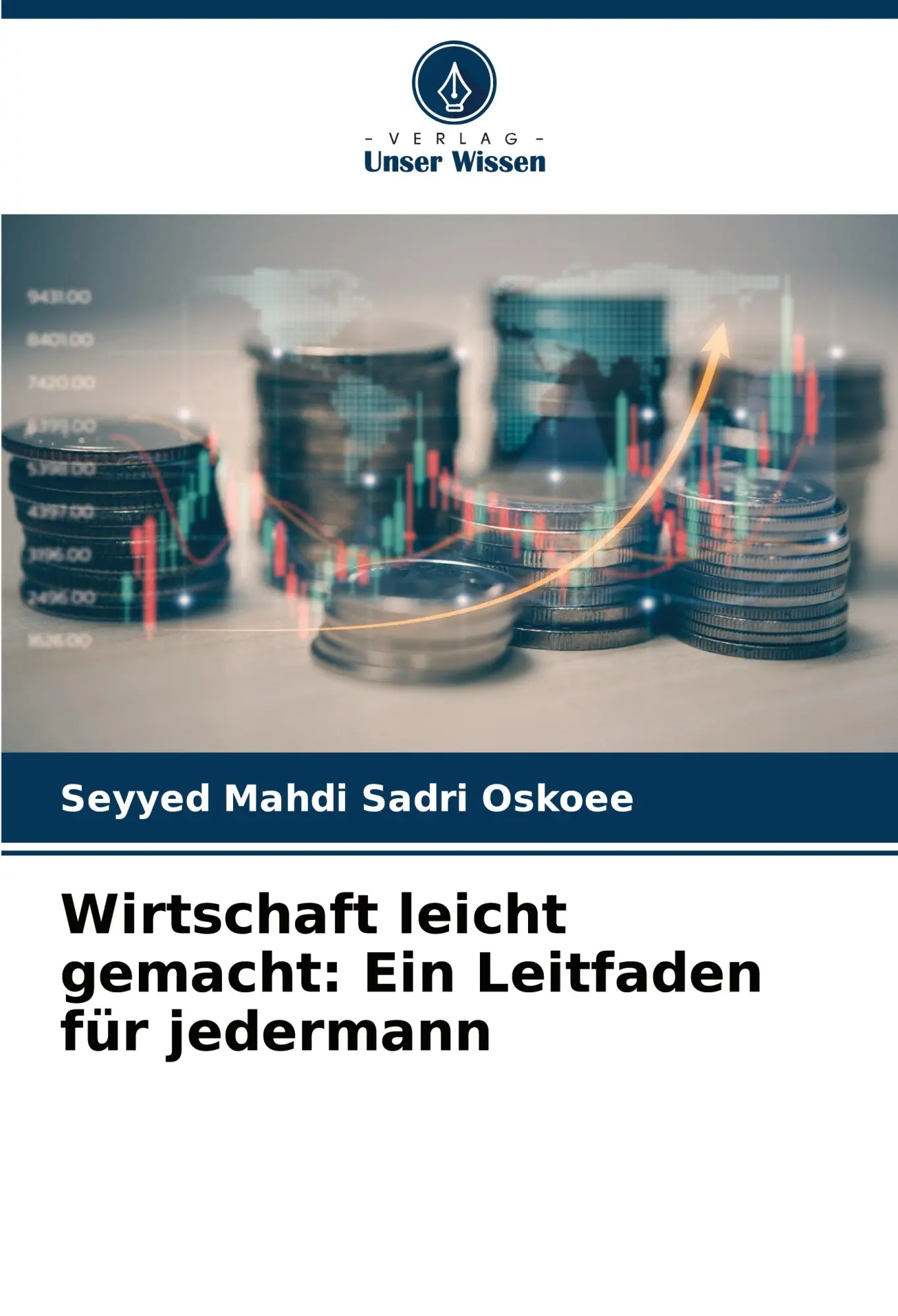 Wirtschaft leicht gemacht: Ein Leitfaden für jedermann