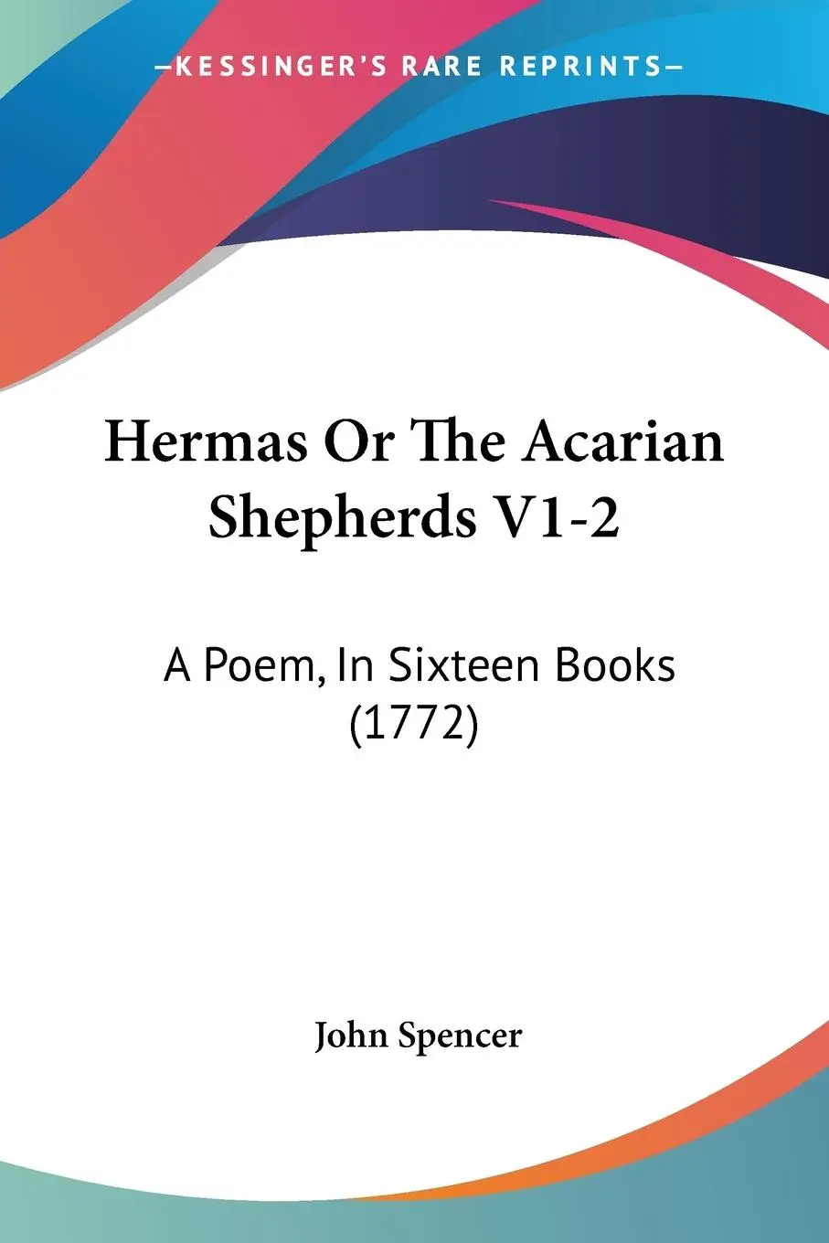 Cover: 9781104760014 | Hermas Or The Acarian Shepherds V1-2 | A Poem, In Sixteen Books (1772)