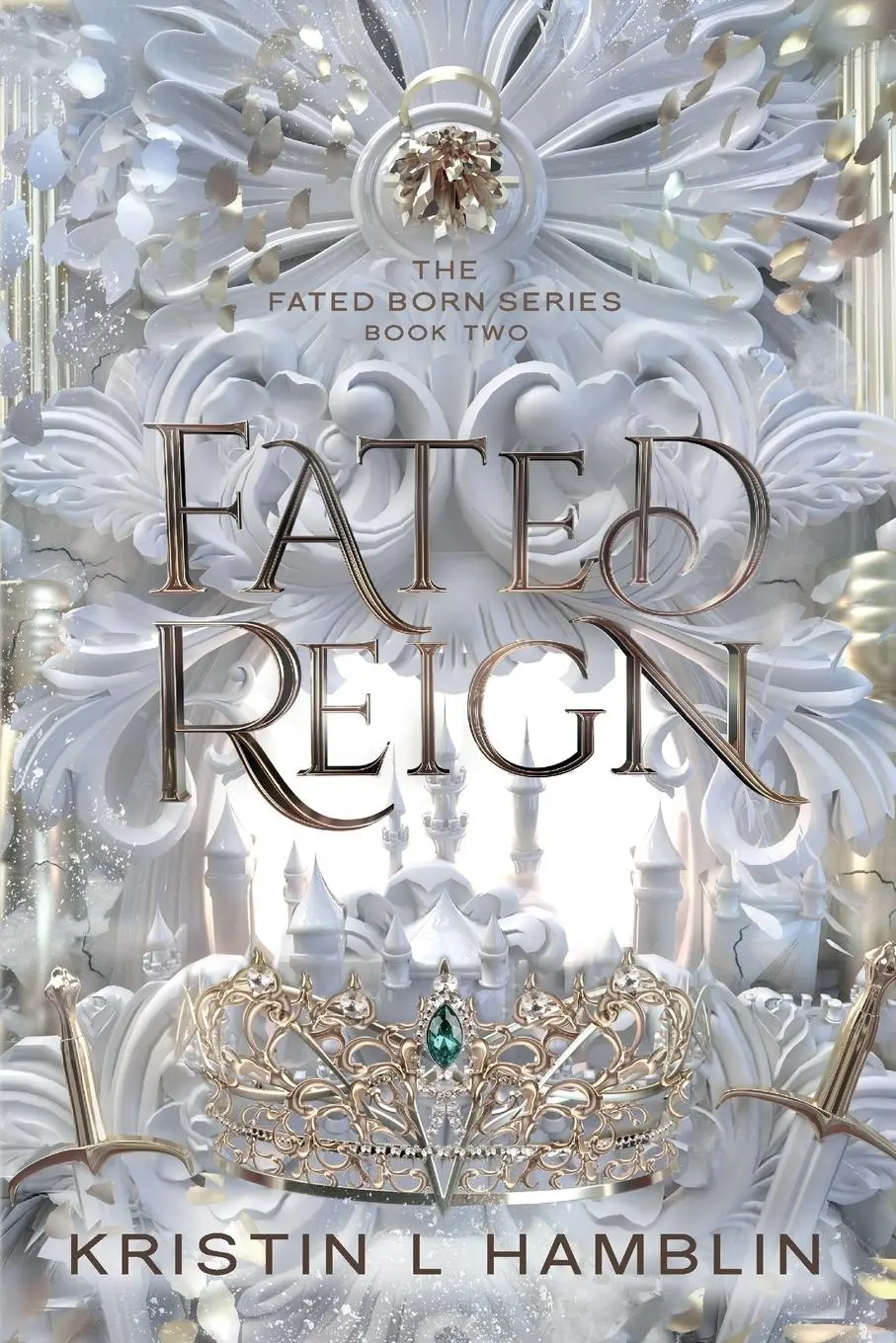Cover: 9781959230014 | Fated Reign | Kristin L Hamblin | Taschenbuch | Englisch | 2023