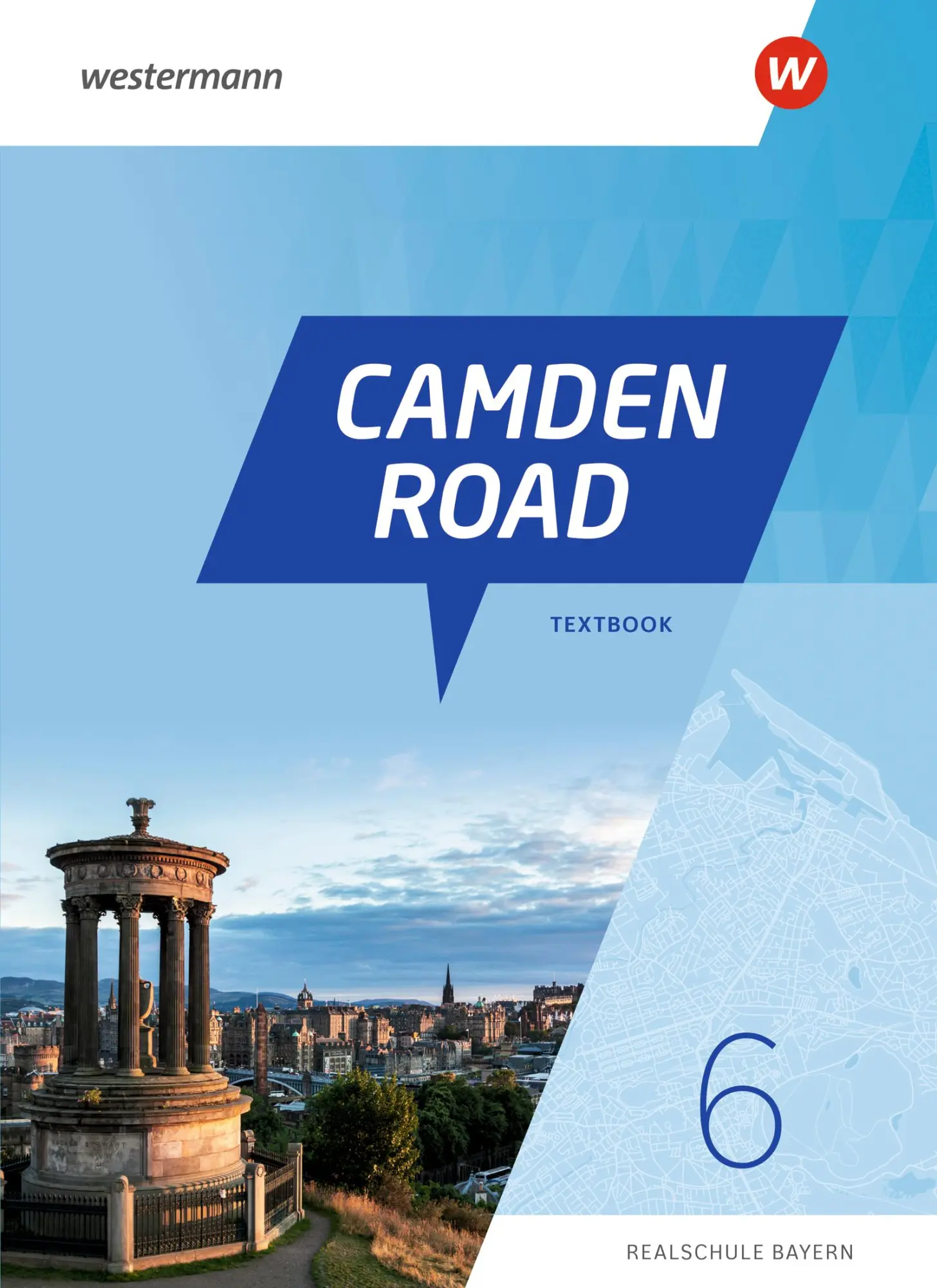 Cover: 9783141190014 | Camden Road 6 Textbook. Für Realschulen in Bayern | Ausgabe 2024