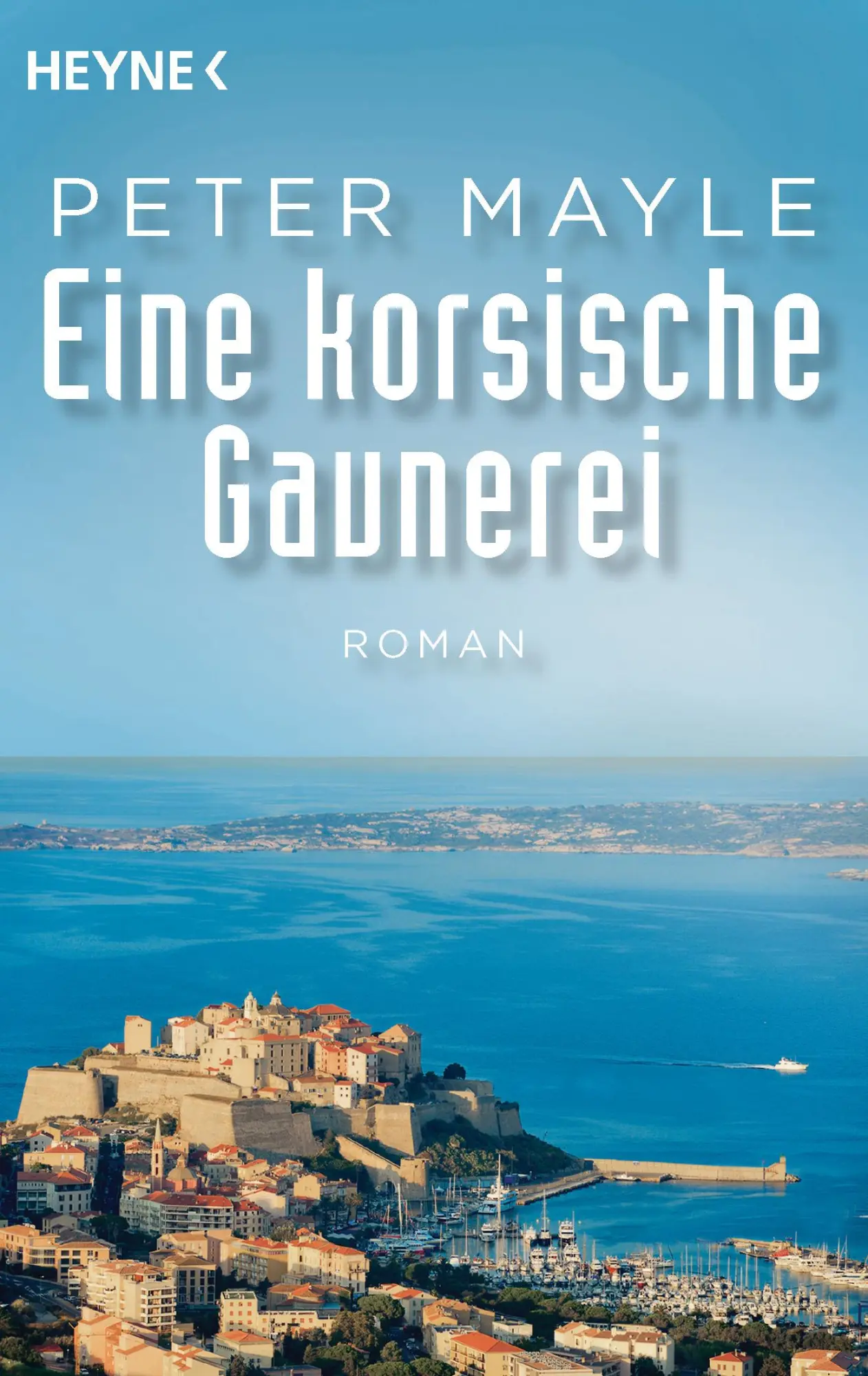 Cover: 9783453420014 | Eine korsische Gaunerei | Peter Mayle | Taschenbuch | 224 S. | Deutsch