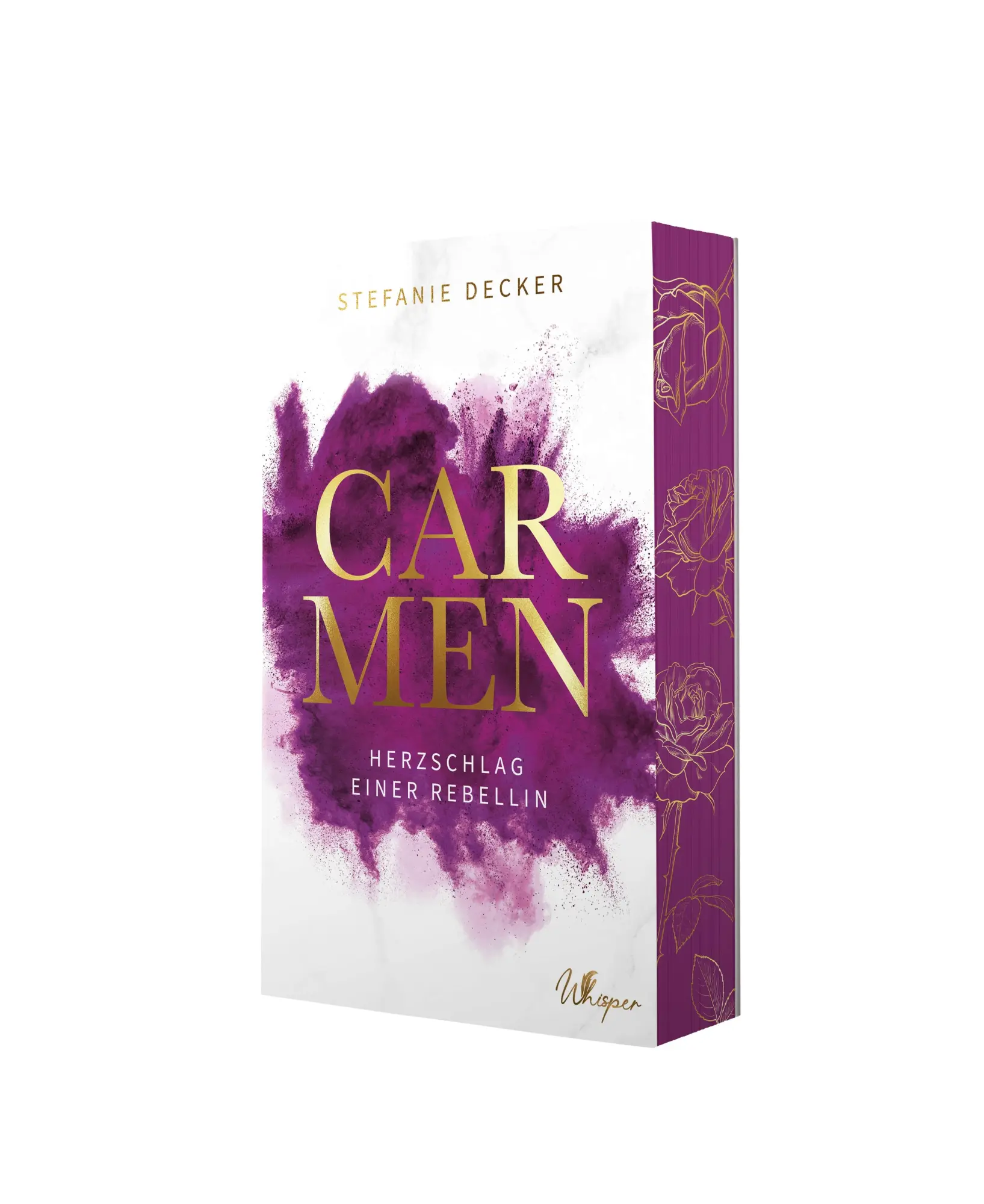 Cover: 9783691400014 | Carmen - Herzschlag einer Rebellin | Stefanie Decker | Taschenbuch