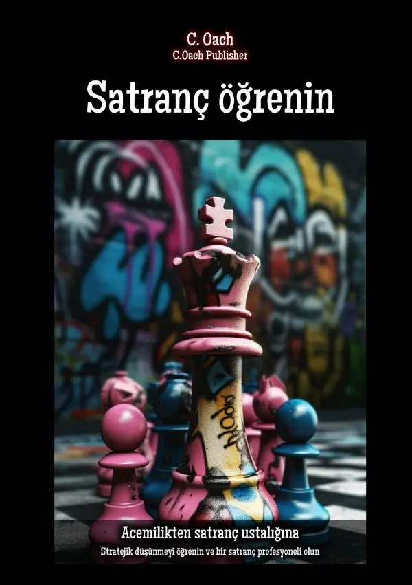 Cover: 9783758440014 | Satranç ögrenin | C. Oach | Taschenbuch | Türkisch | epubli