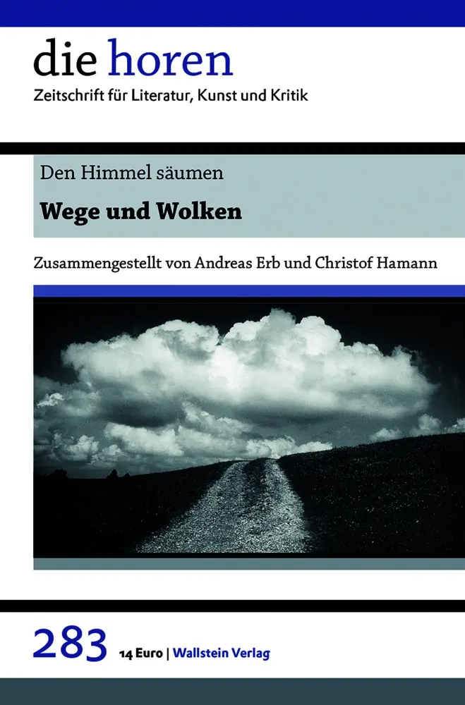 Cover: 9783835350014 | Den Himmel säumen | Wege und Wolken | Andreas Erb (u. a.) | Buch