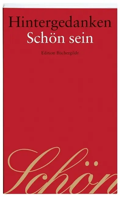 Cover: 9783864060014 | Hintergedanken. Schön sein | Andrea Baron | Taschenbuch | Geheftet