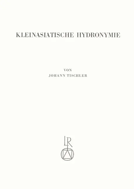 Cover: 9783882260014 | Kleinasiatische Hydronymie | Johann Tischler | Taschenbuch | Deutsch