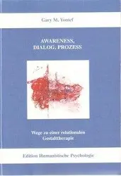 Cover: 9783897970014 | Awareness, Dialog, Prozess | Gary M. Yontef | Taschenbuch | 416 S.