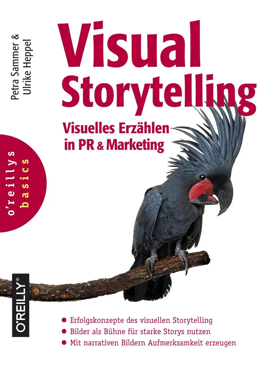 Cover: 9783960090014 | Visual Storytelling | Visuelles Erzählen in PR und Marketing | Buch Cover: 9783960090014 | Visual Storytelling | Visuelles Erzählen in PR und Marketing | Buch