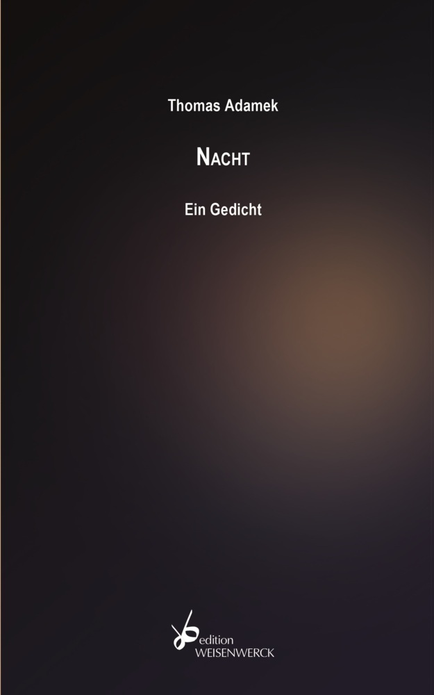 Cover: 9783964980014 | Nacht. Ein Gedicht | Thomas Adamek | Buch | Mit Lesebändchen | Deutsch