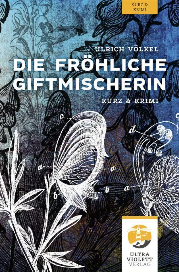 Cover: 9783968870014 | Die fröhliche Giftmischerin | Ultraviolett Krimi, kurz und krimi