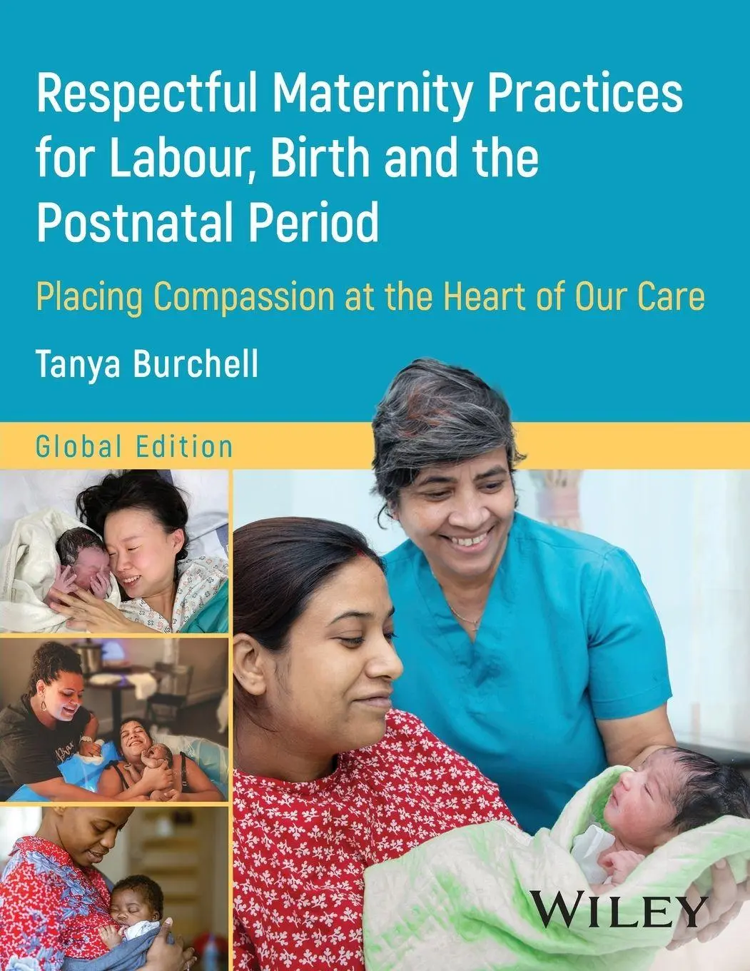 Cover: 9781394210114 | Respectful Maternity Practices for Labour, Birth and the Postnatal...