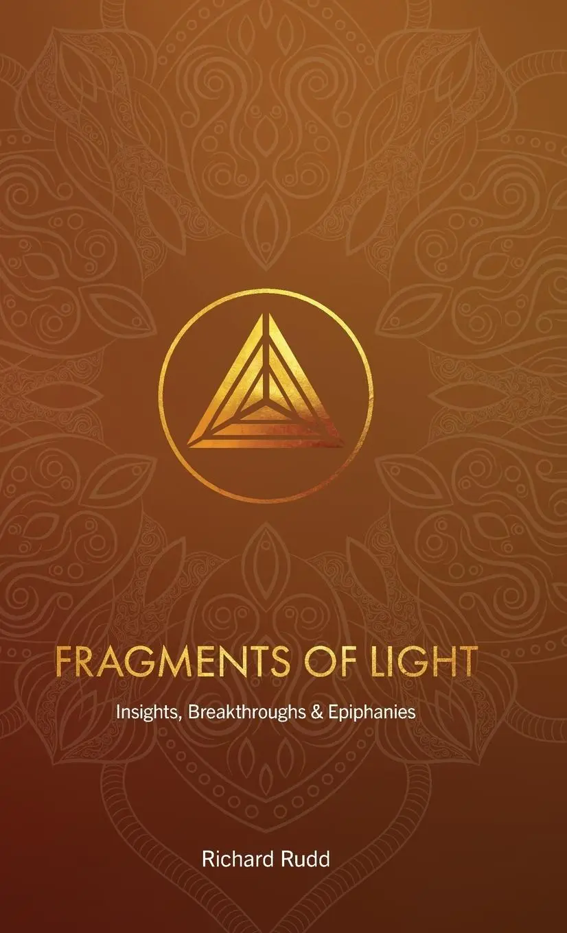 Cover: 9781913820114 | Fragments of Light | Insights, Breakthroughs &amp; Epiphanies | Rudd