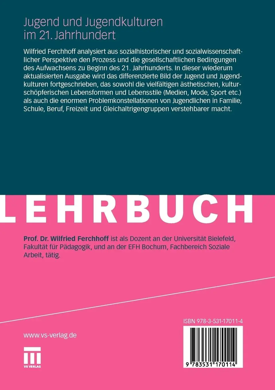Rückseite: 9783531170114 | Jugend und Jugendkulturen im 21. Jahrhundert | Wilfried Ferchhoff