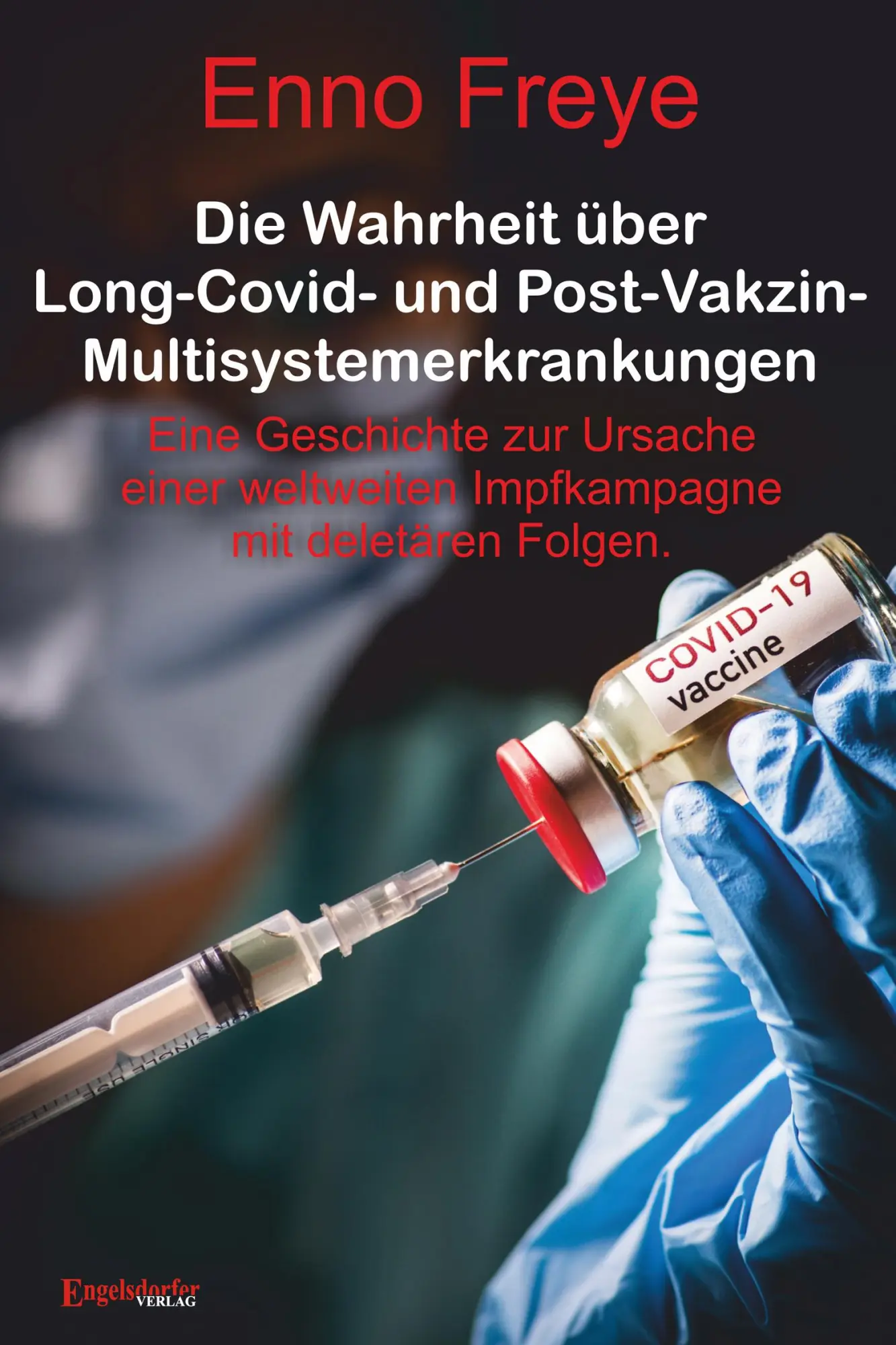 Cover: 9783690950114 | Die Wahrheit über Long-Covid- und Post-Vakzin-Multisystemerkrankungen
