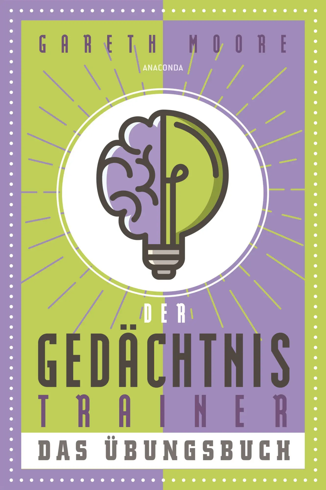 Cover: 9783730610114 | Der Gedächtnistrainer - Das Übungsbuch | Gareth Moore | Buch | 192 S.